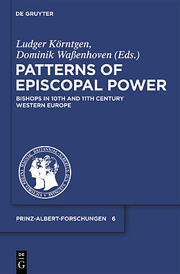 eBook (pdf) Patterns of Episcopal Power de Ludger Körntgen, Dominik Waßenhoven