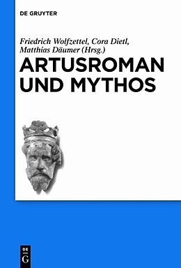 Fester Einband Artusroman und Mythos von 