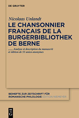 Livre Relié Le chansonnier français de la Burgerbibliothek de Berne de Nicolaas Unlandt