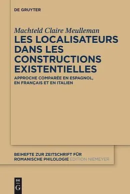 PDF Les localisateurs dans les constructions existentielles von Machteld Claire Meulleman