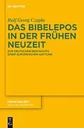 E-Book (pdf) Das Bibelepos in der Frühen Neuzeit von Ralf Georg Czapla