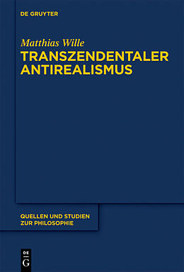 Fester Einband Transzendentaler Antirealismus von Matthias Wille