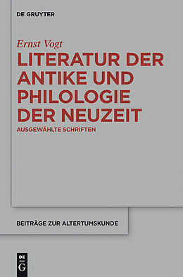 E-Book (pdf) Literatur der Antike und Philologie der Neuzeit von Ernst Vogt