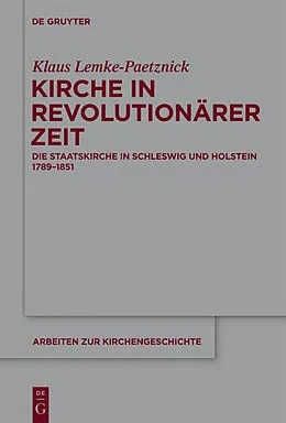 PDF Kirche in revolutionärer Zeit von Klaus Lemke-Paetznick