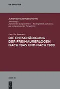 E-Book (pdf) Die Entschädigung der Freimaurerlogen nach 1945 und nach 1989 von Lars Chr. Barnewitz