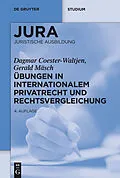 PDF Übungen in Internationalem Privatrecht und Rechtsvergleichung von Dagmar Coester-Waltjen, Gerald Mäsch