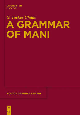 eBook (pdf) A Grammar of Mani de G. Tucker Childs