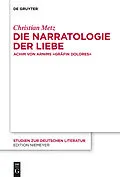 PDF Die Narratologie der Liebe von Christian Metz