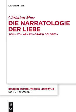E-Book (pdf) Die Narratologie der Liebe von Christian Metz