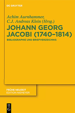 E-Book (pdf) Johann Georg Jacobi (17401814) von Achim Aurnhammer, C.J. Andreas Klein