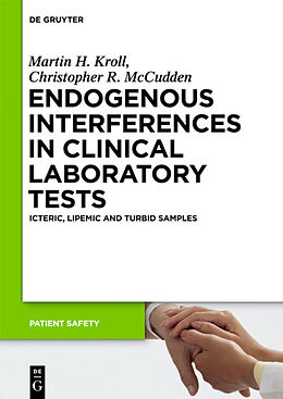 Couverture cartonnée Endogenous Interferences in Clinical Laboratory Tests de Christopher R. Mccudden, Martin H. Kroll