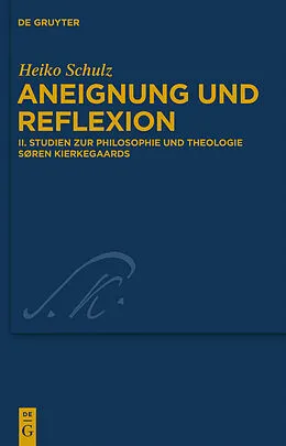 E-Book (pdf) Studien zur Philosophie und Theologie Søren Kierkegaards von Heiko Schulz