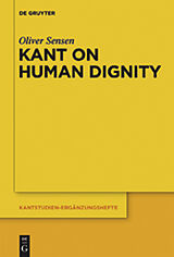 eBook (pdf) Kant on Human Dignity de Oliver Sensen