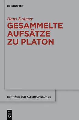 Fester Einband Gesammelte Aufsätze zu Platon von Hans Krämer