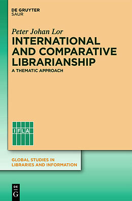 Fester Einband International and Comparative Librarianship von Peter J. Lor
