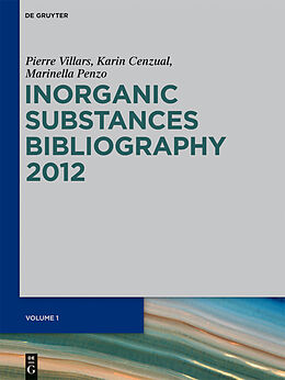 eBook (pdf) Inorganic Substances Bibliography de Pierre Villars, Karin Cenzual, Marinella Penzo