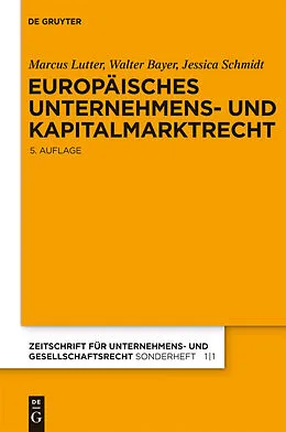 PDF Europäisches Unternehmens- und Kapitalmarktrecht von Marcus Lutter, Walter Bayer, Jessica Schmidt