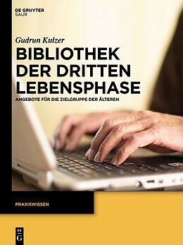 E-Book (pdf) Bibliothek der dritten Lebensphase von Gudrun Kulzer