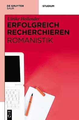 E-Book (pdf) Erfolgreich recherchieren  Romanistik von Ulrike Hollender