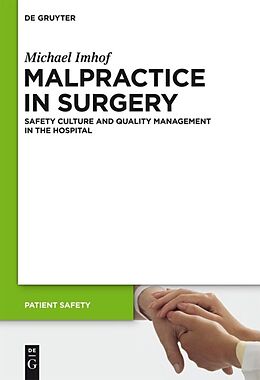 Couverture cartonnée Malpractice in Surgery de Michael Imhof