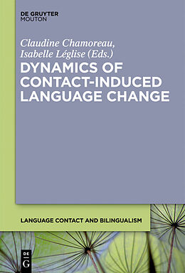 Livre Relié Dynamics of Contact-Induced Language Change de 