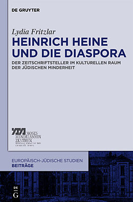 Fester Einband Heinrich Heine und die Diaspora von Lydia Fritzlar