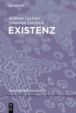 Kartonierter Einband Existenz von Andreas Luckner, Sebastian Ostritsch