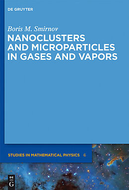 eBook (pdf) Nanoclusters and Microparticles in Gases and Vapors de Boris M. Smirnov