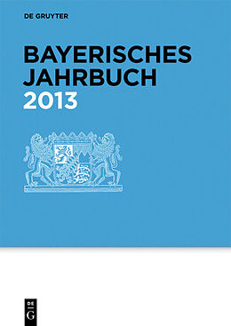 Kartonierter Einband Bayerisches Jahrbuch / 2013 von 