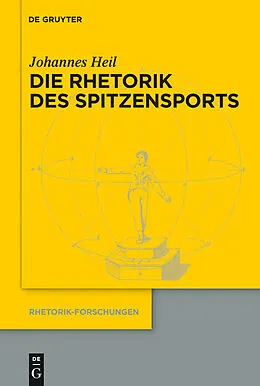 E-Book (pdf) Die Rhetorik des Spitzensports von Johannes Heil