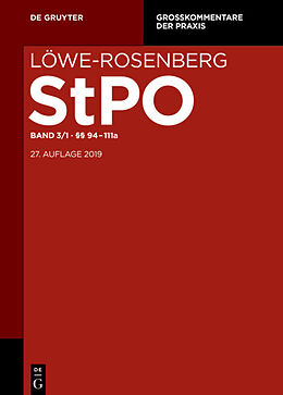 E-Book (pdf) Löwe-Rosenberg. Die Strafprozeßordnung und das Gerichtsverfassungsgesetz / §§ 94-111a von 