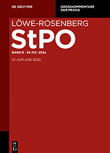 E-Book (pdf) Löwe-Rosenberg. Die Strafprozeßordnung und das Gerichtsverfassungsgesetz / §§ 212-255a von 
