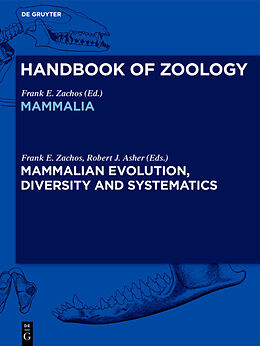 Livre Relié Handbook of Zoology/ Handbuch der Zoologie, Mammalian Evolution, Diversity and Systematics de 