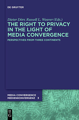 Livre Relié The Right to Privacy in the Light of Media Convergence de 