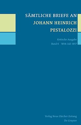 E-Book (pdf) Sämtliche Briefe an Johann Heinrich Pestalozzi / 1814-Juli 1817 von 
