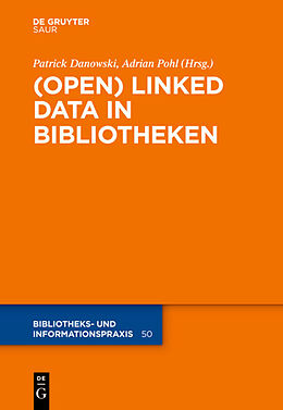 Fester Einband (Open) Linked Data in Bibliotheken von 