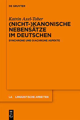 Fester Einband (Nicht-)kanonische Nebensätze im Deutschen von Katrin Axel-Tober