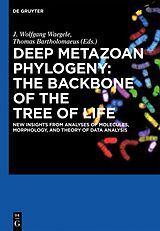 E-Book (pdf) Deep Metazoan Phylogeny: The Backbone of the Tree of Life von 
