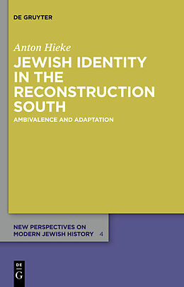 Livre Relié Jewish Identity in the Reconstruction South de Anton Hieke