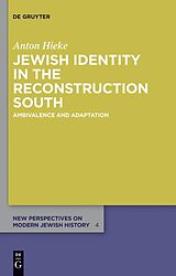 eBook (pdf) Jewish Identity in the Reconstruction South de Anton Hieke