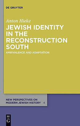 E-Book (pdf) Jewish Identity in the Reconstruction South von Anton Hieke