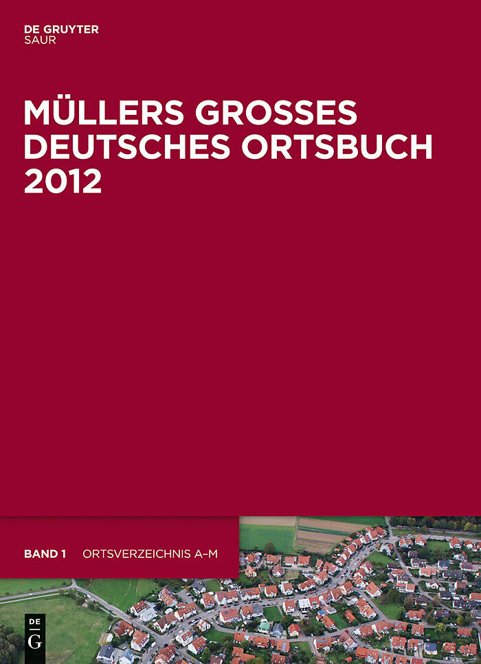 Müllers Großes Deutsches Ortsbuch 2012