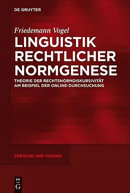 PDF Linguistik rechtlicher Normgenese von Friedemann Vogel