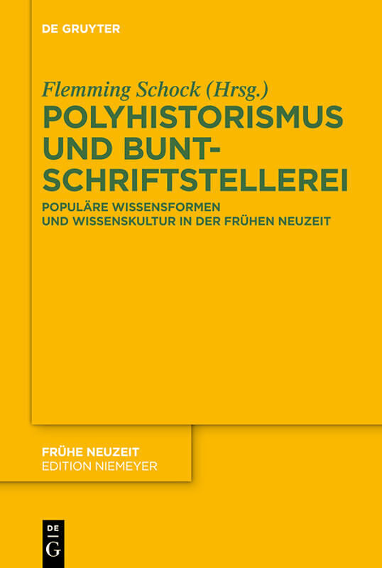 Polyhistorismus und Buntschriftstellerei