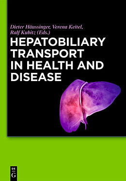 Livre Relié Hepatobiliary Transport in Health and Disease de 