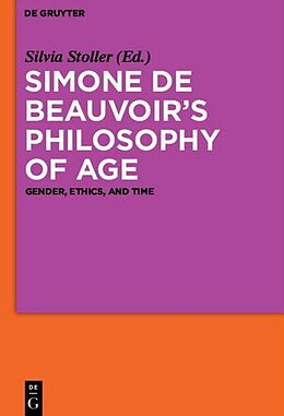 Livre Relié Simone de Beauvoir s Philosophy of Age de 