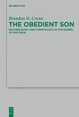 E-Book (pdf) The Obedient Son von Brandon D. Crowe