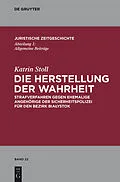 E-Book (pdf) Die Herstellung der Wahrheit von Katrin Stoll