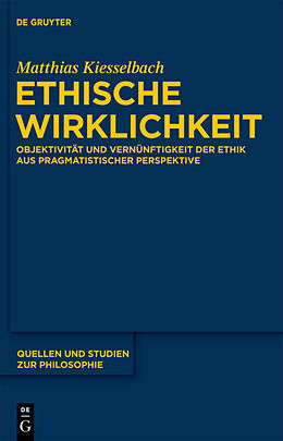 Fester Einband Ethische Wirklichkeit von Matthias Kiesselbach