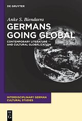 E-Book (pdf) Germans Going Global von Anke Biendarra